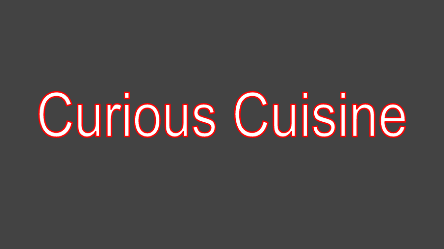 Curious Cuisine