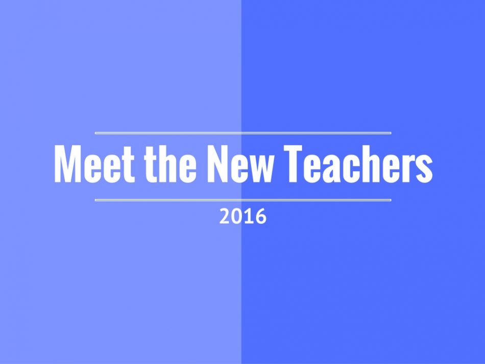 Meet the New Teachers