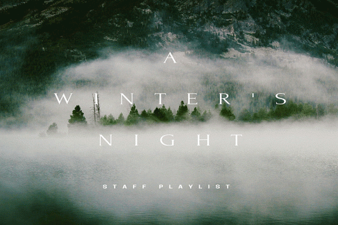 Staff Playlist: A Winters Night