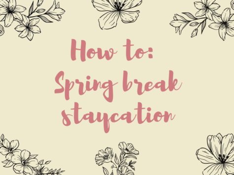 Infographic: How to have a great staycation spring break