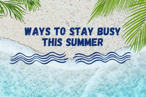 Infographic: Ways to stay busy this summer