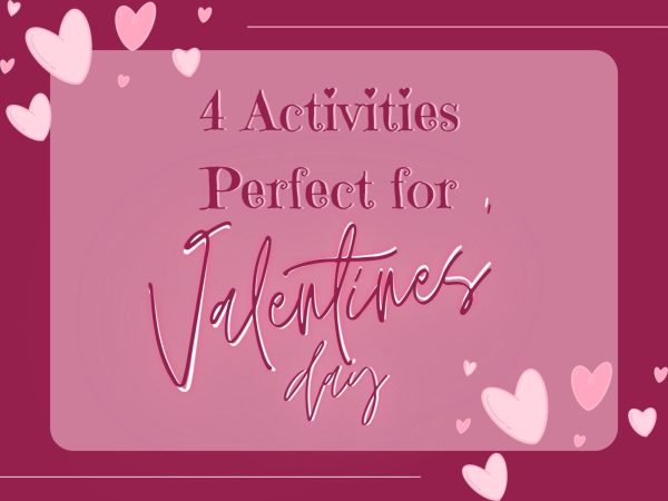 Infographic: 4 Activities perfect for Valentine’s Day