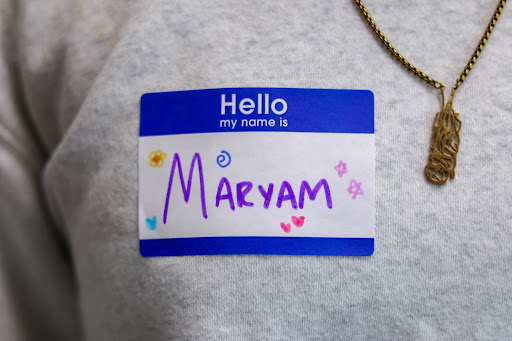 Our names are extensions of ourselves, yet I have never felt connected to mine. My name is mispronounced by everyone in my life. The only people who call me Maryam, pronounced “muh-ree-yum,” are my grandparents.